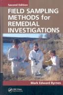 Cover of: Field Sampling Methods for Remedial Investigations