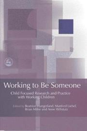 Cover of: Working to be someone