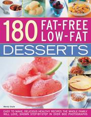 Cover of: 180 Fat-Free Low-Fat Desserts