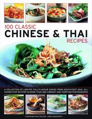Cover of: 100 Classic Chinese & Thai Recipes