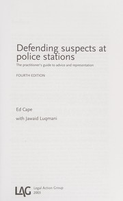 Cover of: Defending suspects at police stations