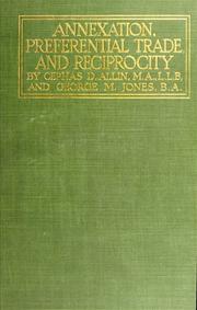 Cover of: Annexation, preferential trade, and reciprocity