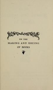 Cover of: On the making and issuing of books