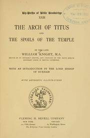 Cover of: The arch of Titus and the spoils of the temple ..