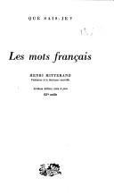 Cover of: Les mots français