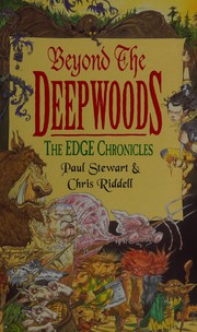 Cover of: Beyond the Deepwoods: the Edge chronicles