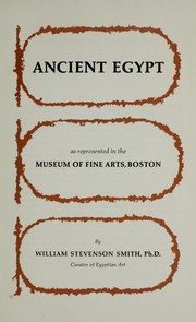 Cover of: Ancient Egypt as represented in the Museum of Fine Arts