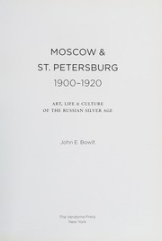 Cover of: Moscow & St. Petersburg 1900-1920