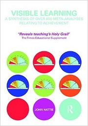 Cover of: Visible learning: a synthesis of meta-analyses relating to achievement