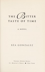 Cover of: The bitter taste of time