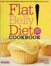 Cover of: Flat belly diet! cookbook