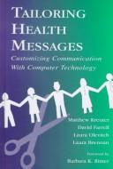 Cover of: Tailoring health messages