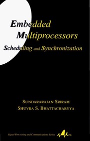 Cover of: Embedded multiprocessors: scheduling and synchronization