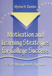 Cover of: Motivation and learning strategies for college success