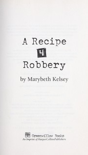 Cover of: A recipe for robbery