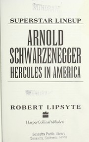Cover of: Arnold Schwarzenegger, Hercules in America
