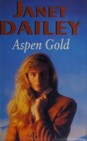Cover of: Aspen gold: a novel