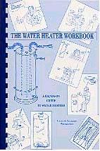 Cover of: The water heater workbook