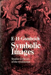 Cover of: Symbolic images: studies in the art of the Renaissance