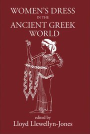 Cover of: Women's dress in the ancient Greek world
