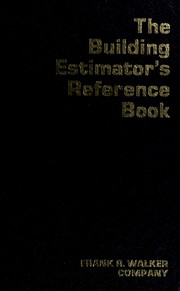 Cover of: The building estimator's reference book