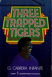 Cover of: Tres tristes tigres