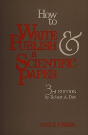 Cover of: How to Write and Publish a Scientific Paper