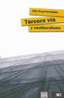 Cover of: Tercera v©Ưa y neoliberalismo