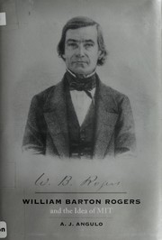 Cover of: William Barton Rogers and the idea of MIT