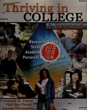 Cover of: Thriving in college and beyond