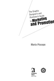 Cover of: The graphic designer's and illustrator's guide to marketing and promotion