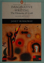 Cover of: Imaginative writing: the elements of craft