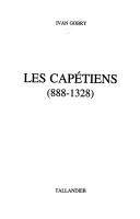 Cover of: Les Capétiens (888-1328)