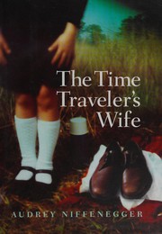 Cover of: Time Traveler's Wife