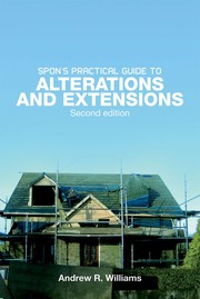 Cover of: Spon's practical guide to alterations & extensions