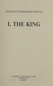 Cover of: I, the King