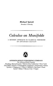 Cover of: Calculus on manifolds: a modern approach to classical theorems of advanced calculus.