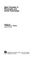 Cover of: Goal concepts in personality and social psychology
