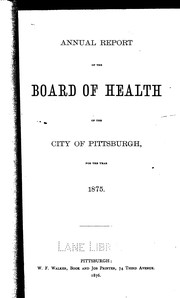 Cover of: Annual report of the Bureau of Health [Pittsburgh]. 1877
