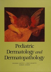 Cover of: Pediatric dermatology and dermatopathology