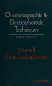 Cover of: Chromatographic and electrophoretic techniques