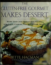 Cover of: The gluten-free gourmet dessert cookbook