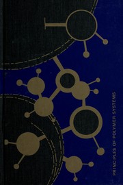 Cover of: Principles of polymer systems