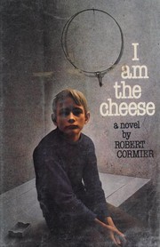Cover of: I Am the Cheese