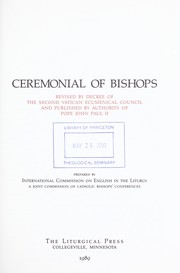 Cover of: Ceremonial of Bishops: revised by decree of the Second Vatican Ecumenical Council and published by authority of Pope John Paul II