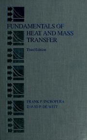 Cover of: Fundamentals of heat and mass transfer