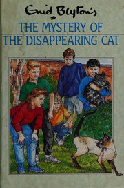 Cover of: The Mystery of the Disappearing Cat