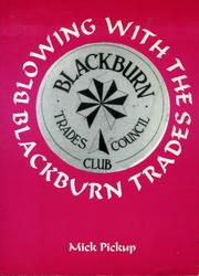 Cover of: Blowing With The Blackburn Trades