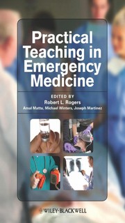 Cover of: Practical teaching in emergency medicine