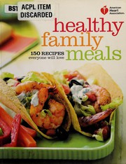 Cover of: American Heart Association healthy family meals